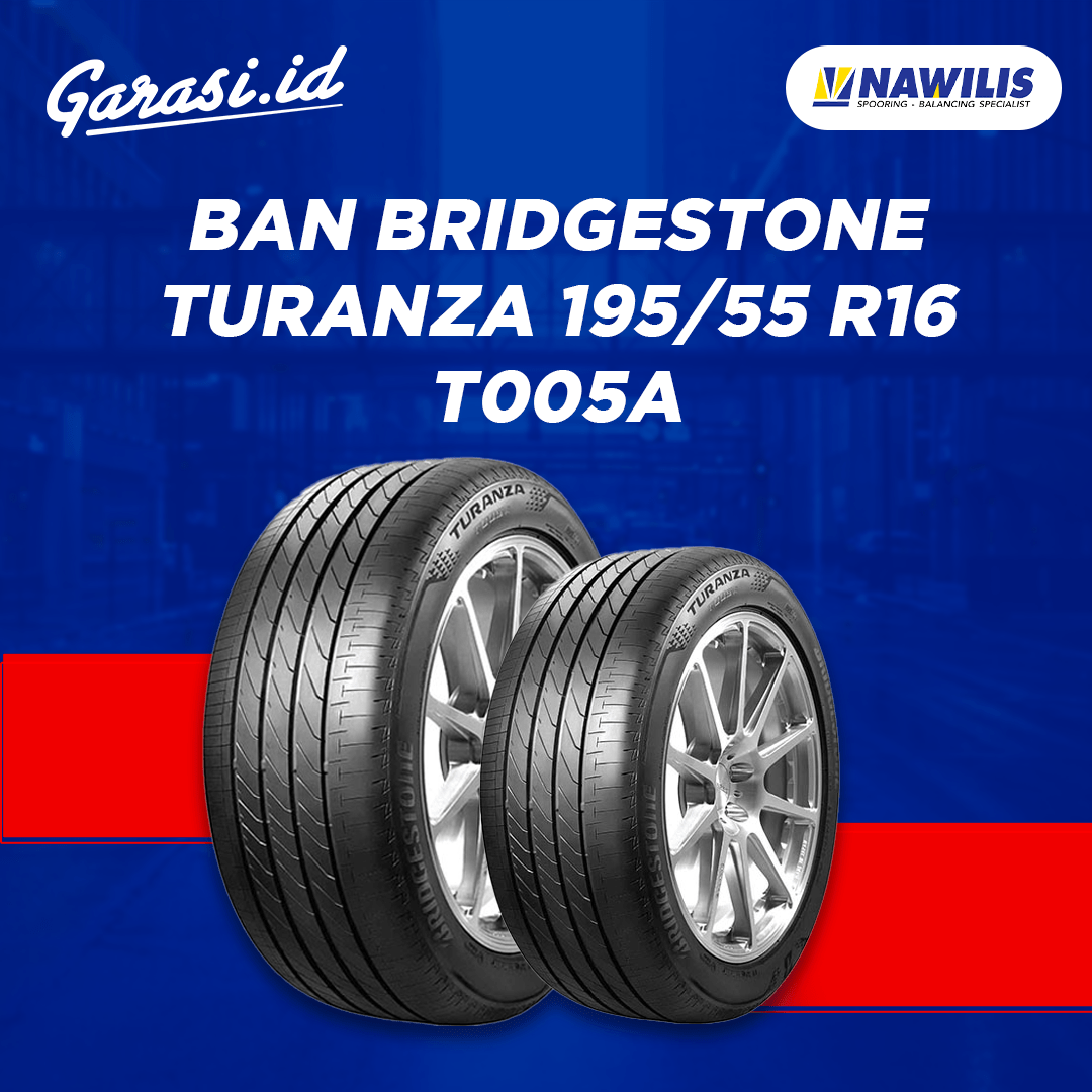 Ban Bridgestone Turanza 195/55 R16 T005A
