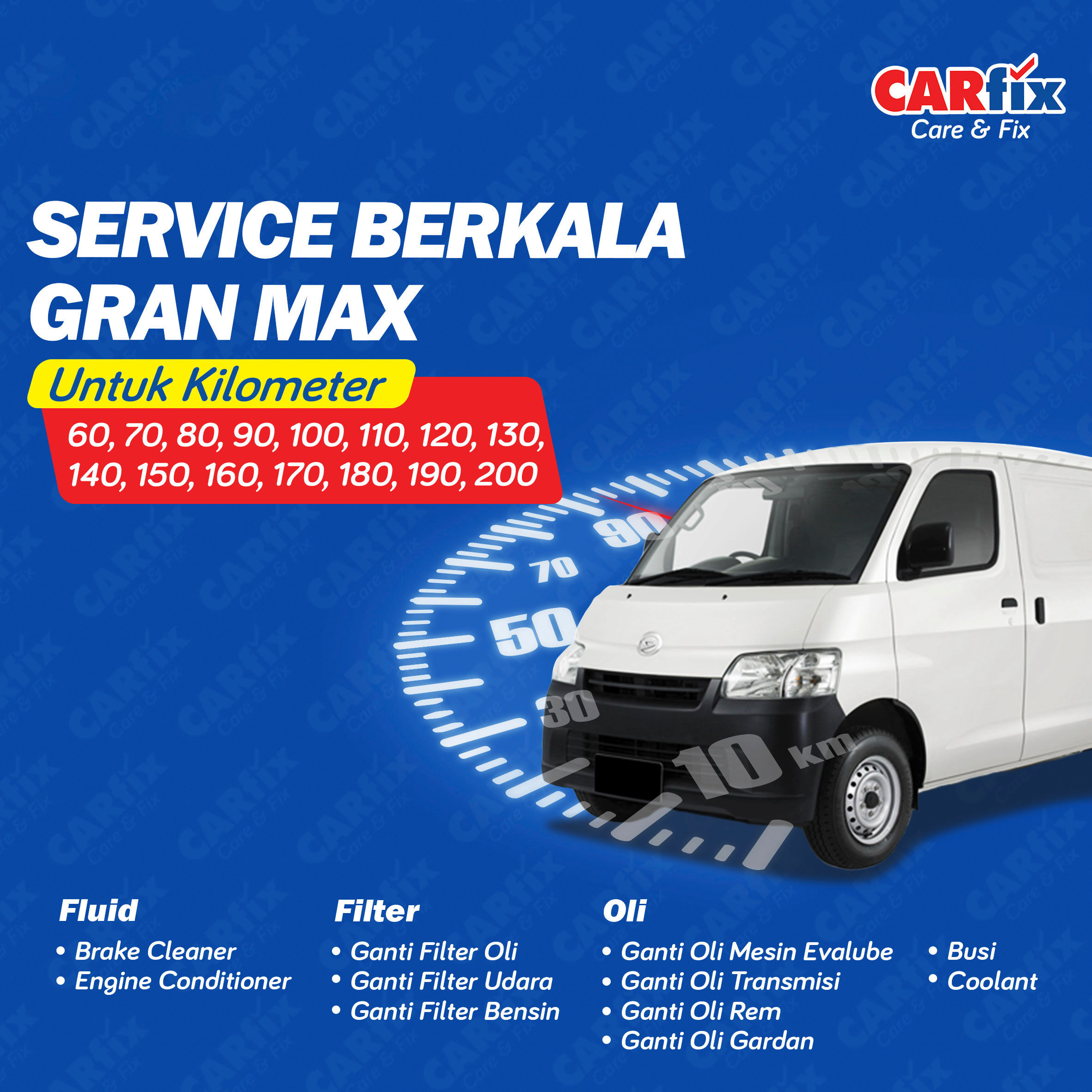 Paket Service Berkala Gran Max 1.3 - JABODETABEK