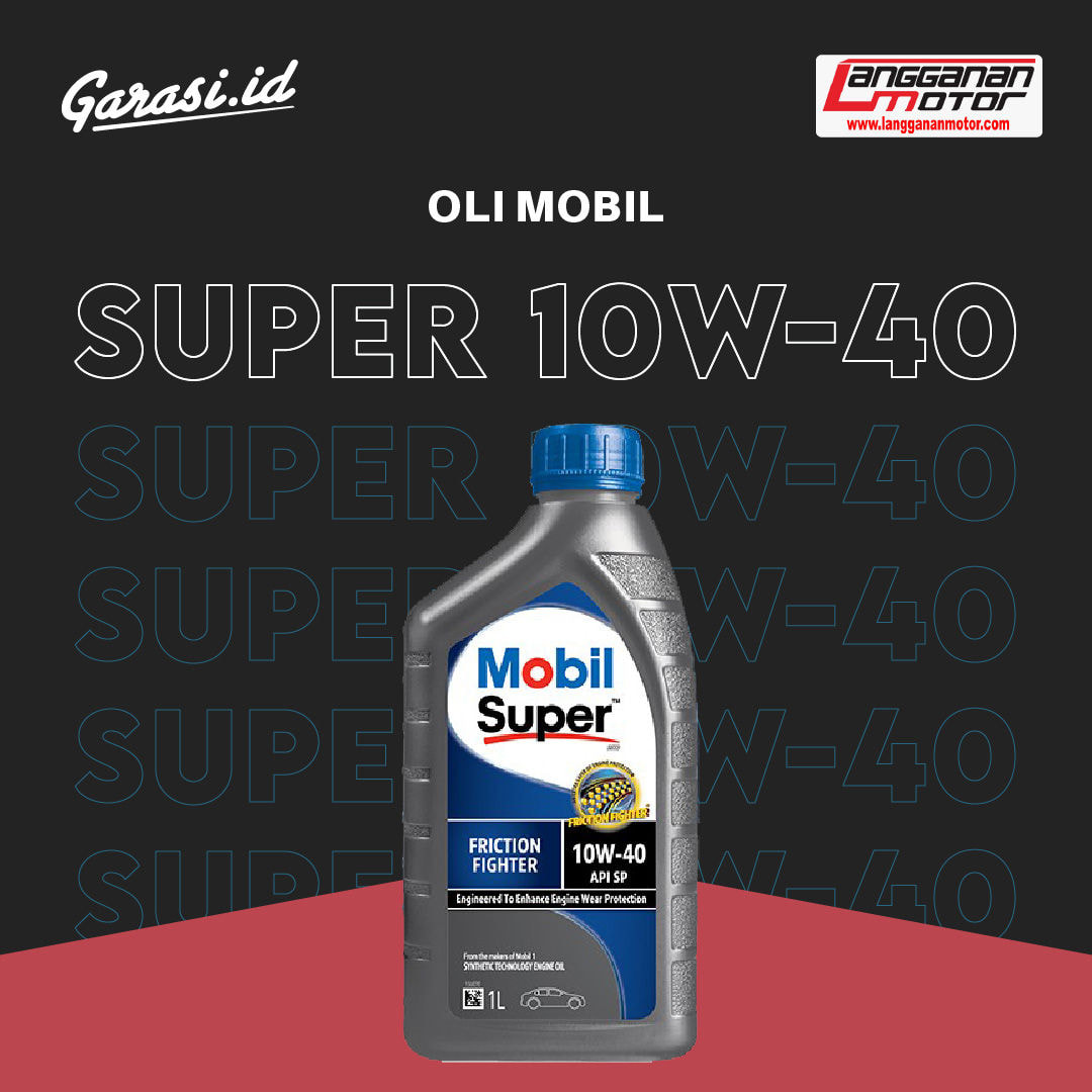 Paket Ganti Oli MOBIL SUPER 10W-40