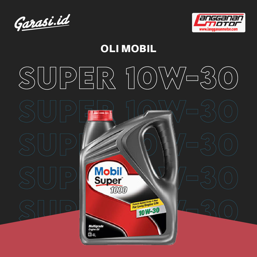 Ganti Oli Mobil Super  10W-30