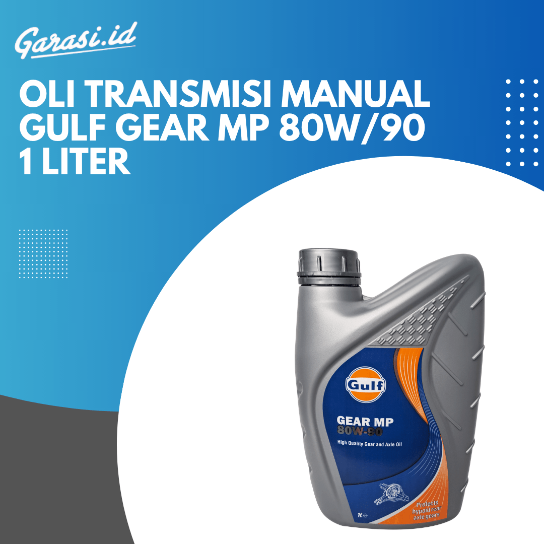 Oli Transmisi Manual Gulf Gear MP 80W/90 1 Liter