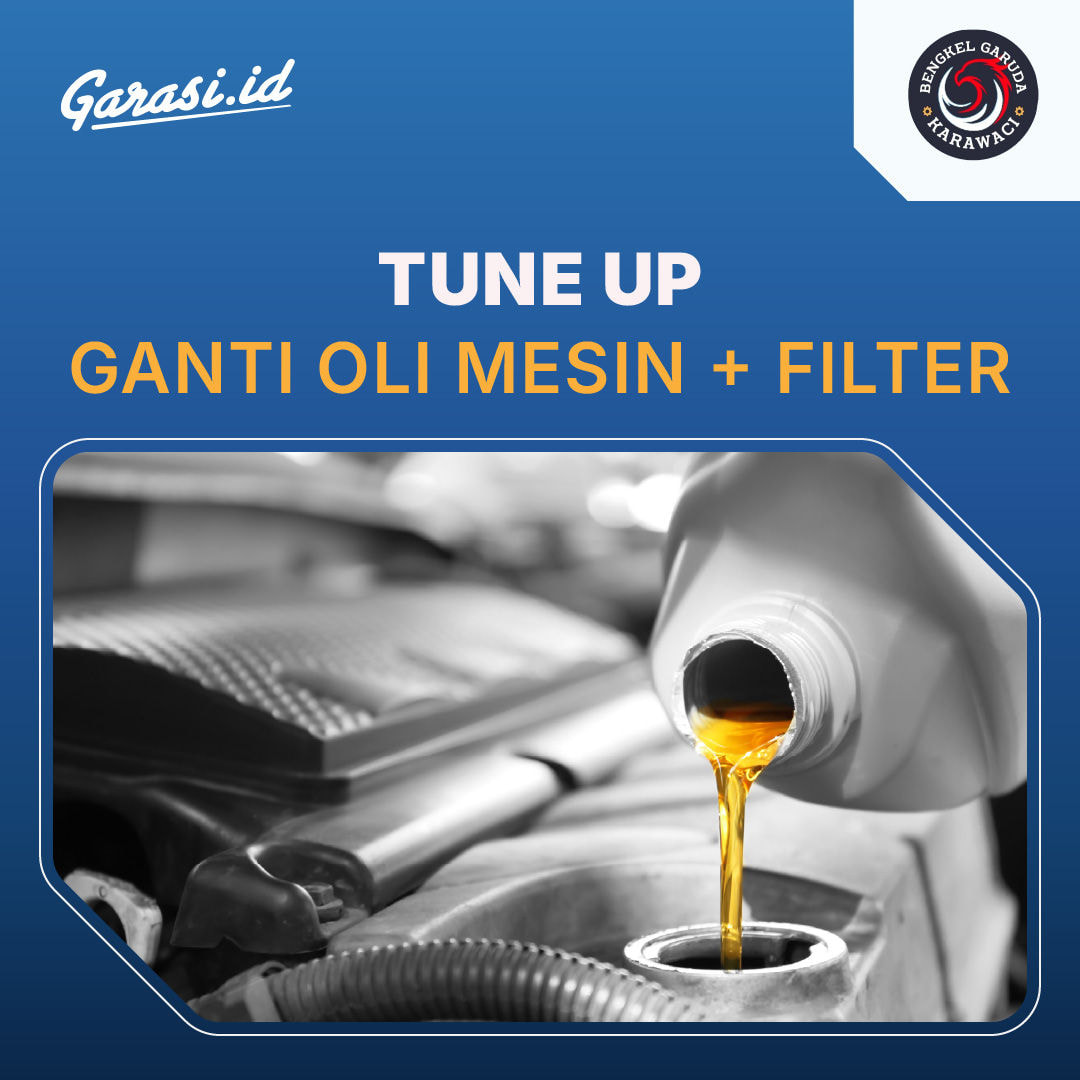 PAKET TUNE UP + GT OLI + FILTER OLI + CHECK REM 4 RODA