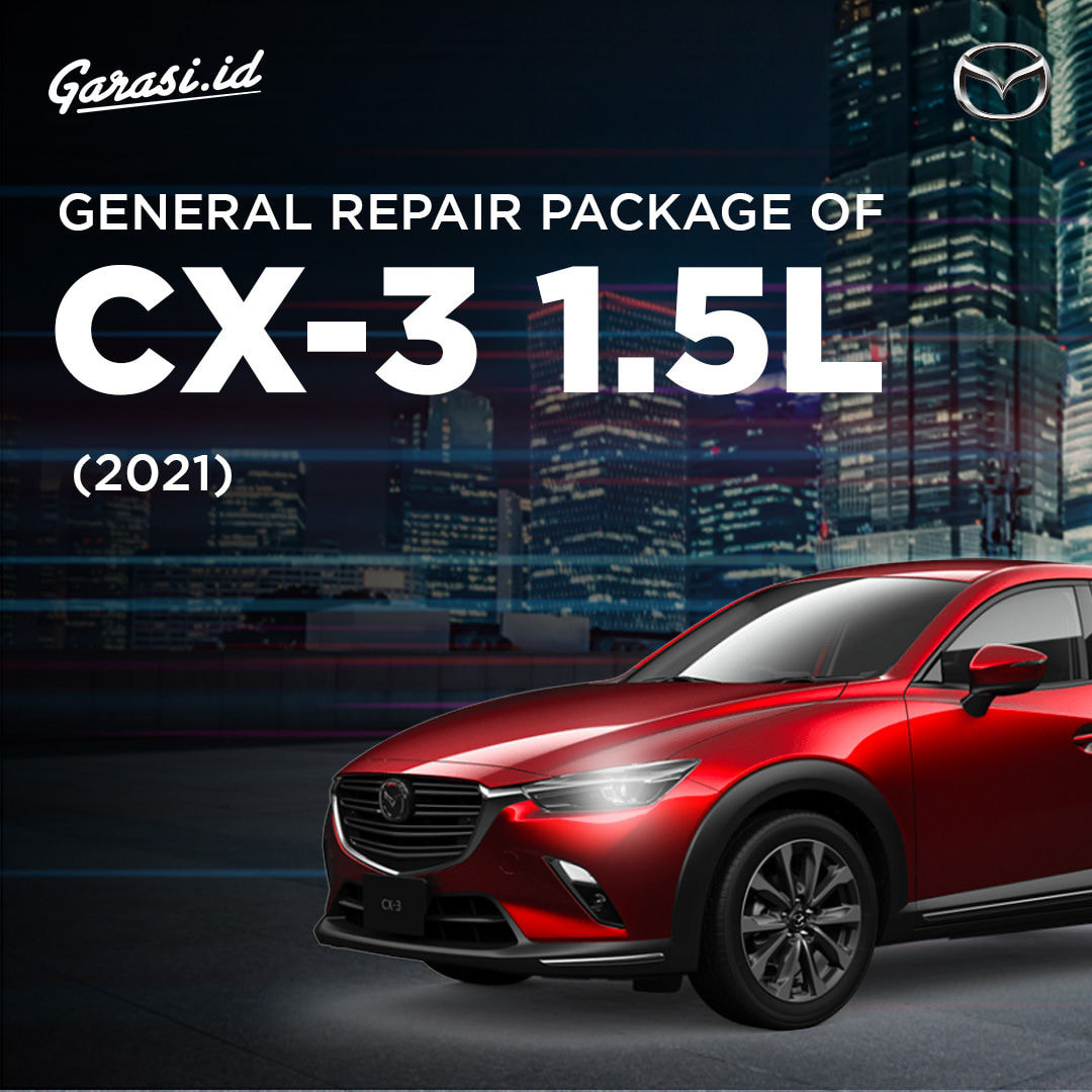 General Repair Package of  CX-3 1.5L (2021)