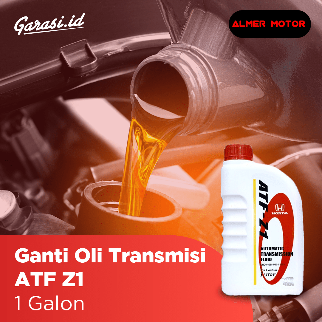 Ganti Oli Transmisi ATF Z1 1 Galon