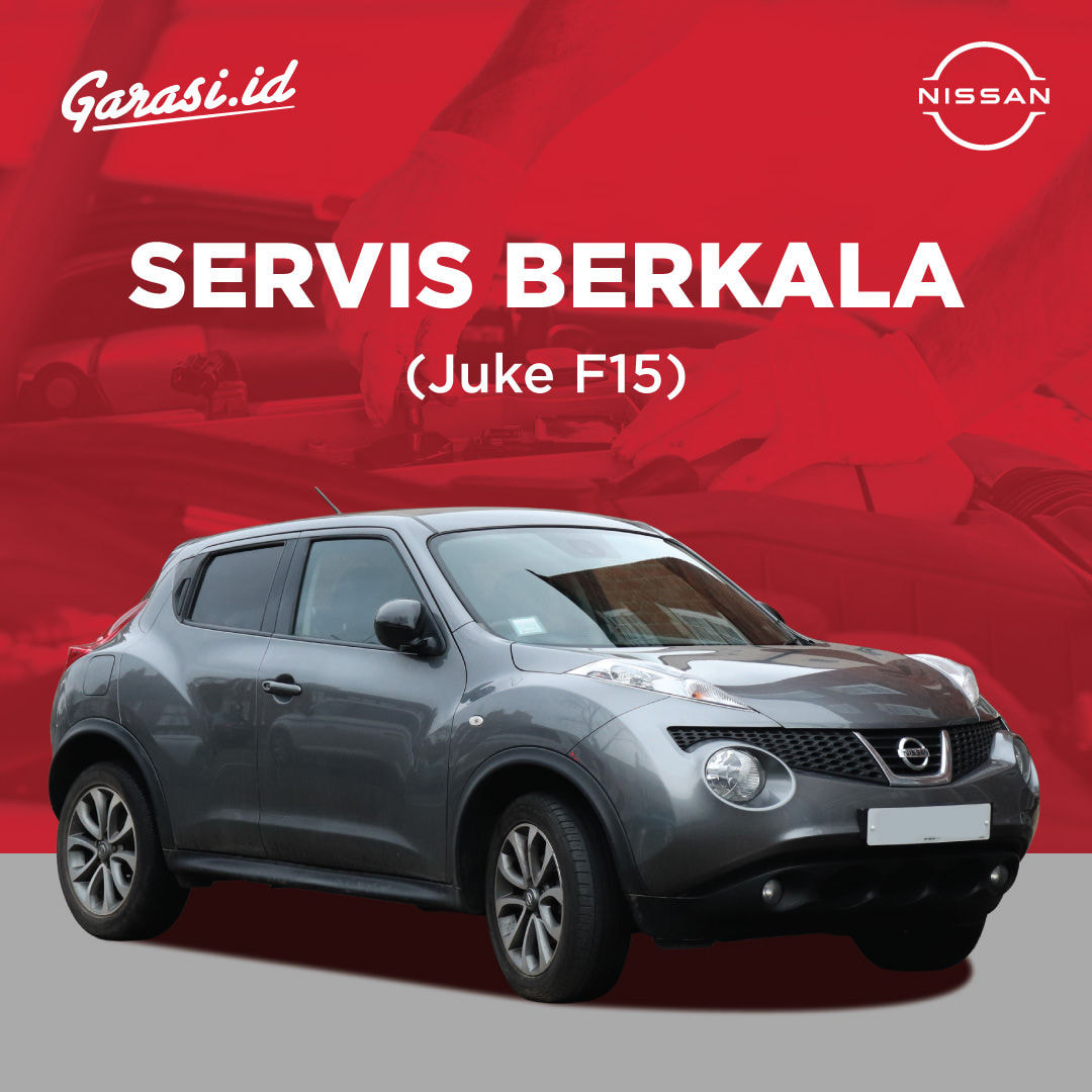 Servis Berkala Nissan Juke F15 Kelipatan 10.000 KM
