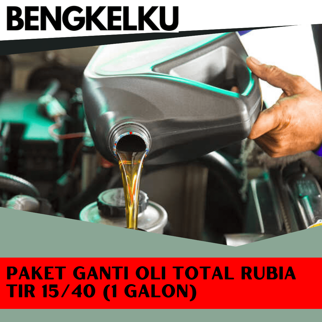 Paket Ganti Oli Total Rubia Tir 15/40 (1 Galon)