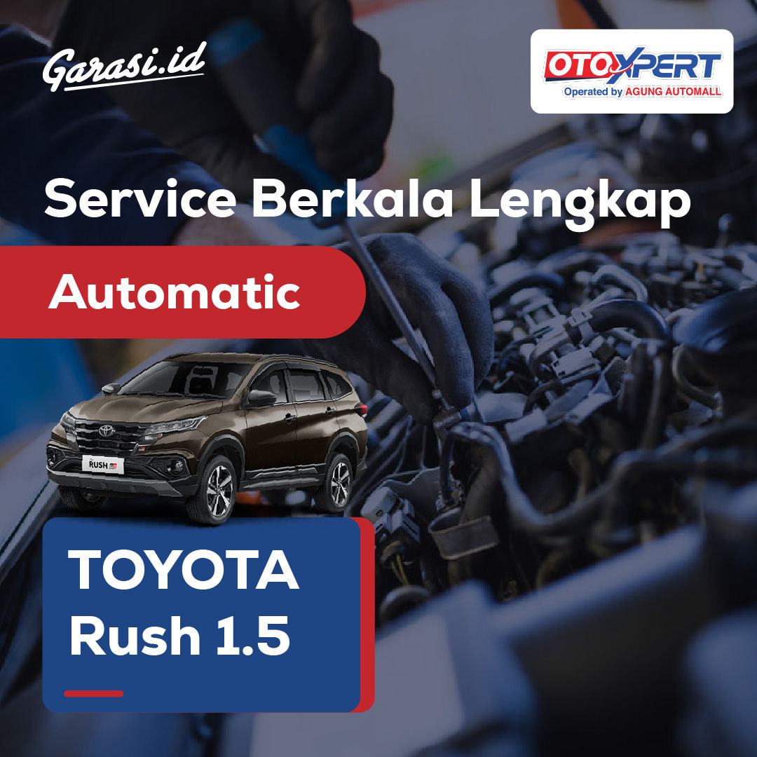 Servis Berkala Lengkap  (Toyota Rush & Daihatsu Terios) - Automatic