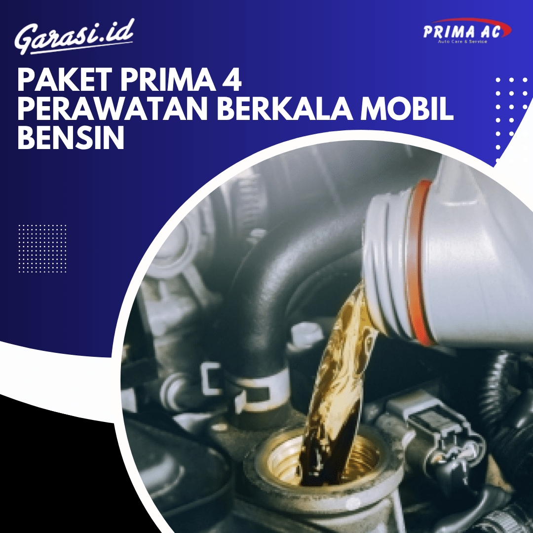 Paket Perawatan Berkala Bensin (PRIMA 4)
