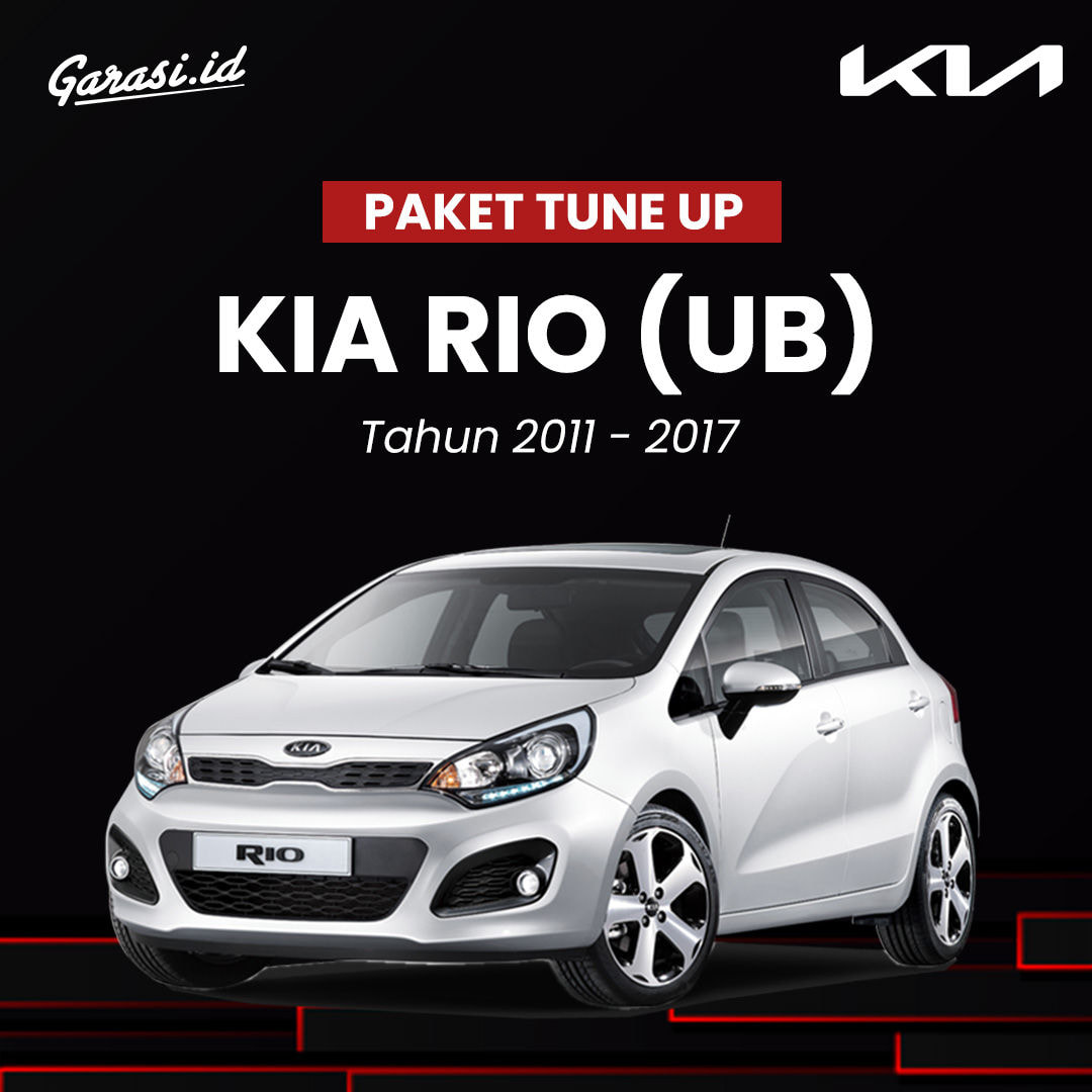 Paket Tune Up Mesin KIA Rio (UB) Tahun 2011 - 2017