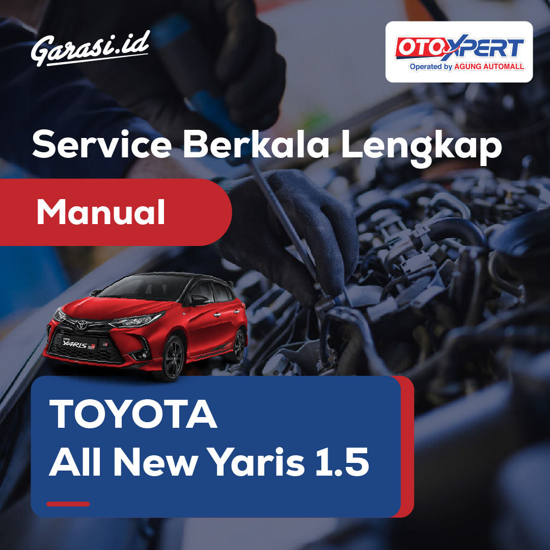 Servis Berkala Lengkap (Toyota All New Yaris 1.5) - Manual