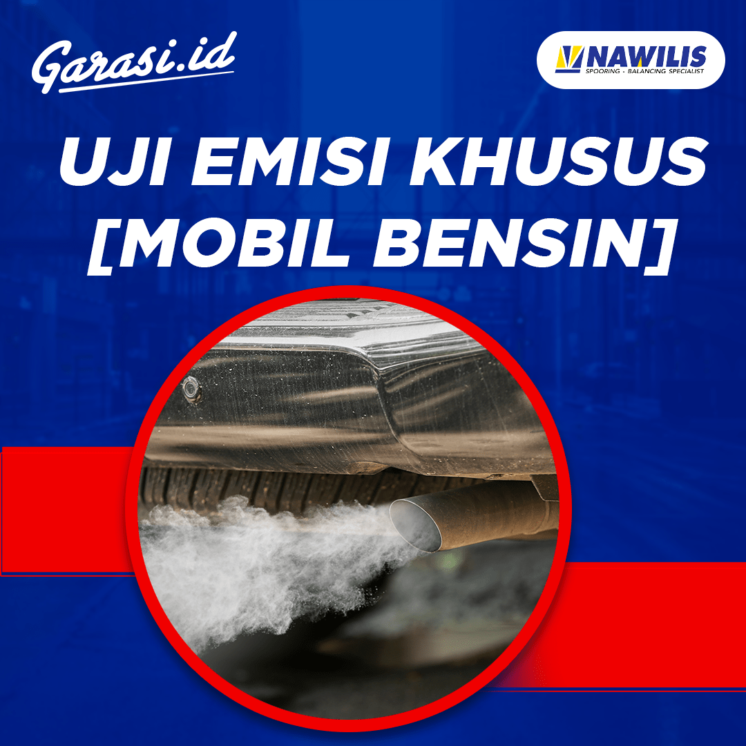 Uji Emisi Khusus [Mobil Bensin]