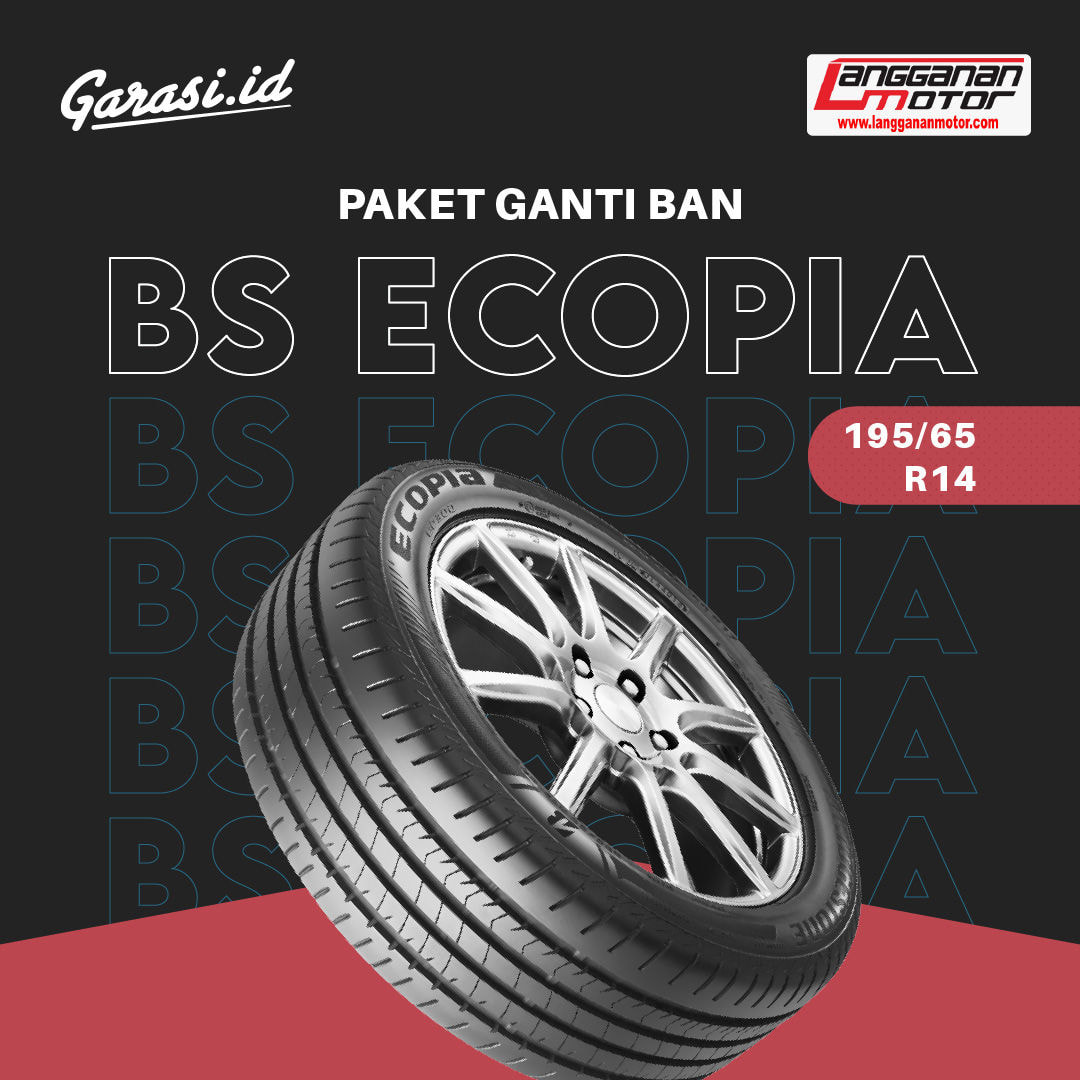 Paket Ganti Ban BS ECOPIA