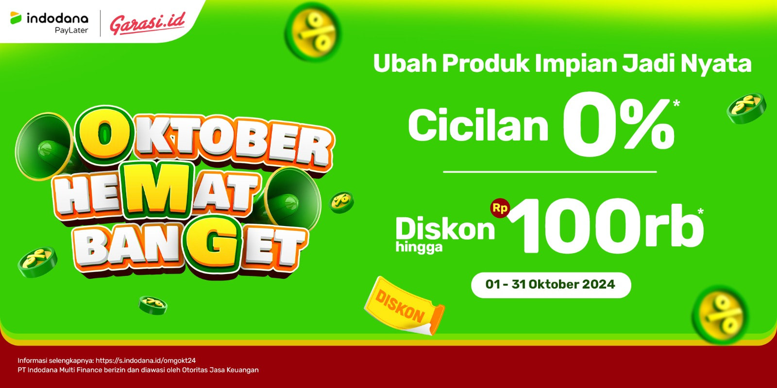 Nikmati Promo **Oktober Hemat Banget**dengan **Cicilan 0% Plus Diskon hingga Rp100.000!**
Berlaku untuk semua produk Jasa Servis, Inspeksi Mobil, dan Asisten Darurat.