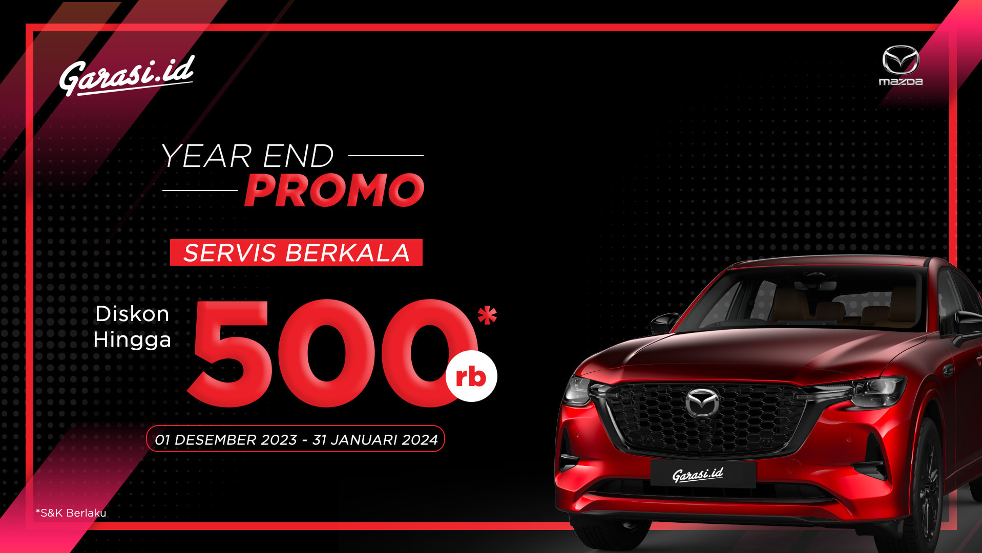 Promo End Year Sale Mazda Eurokars Indonesia Disc. up to 18%