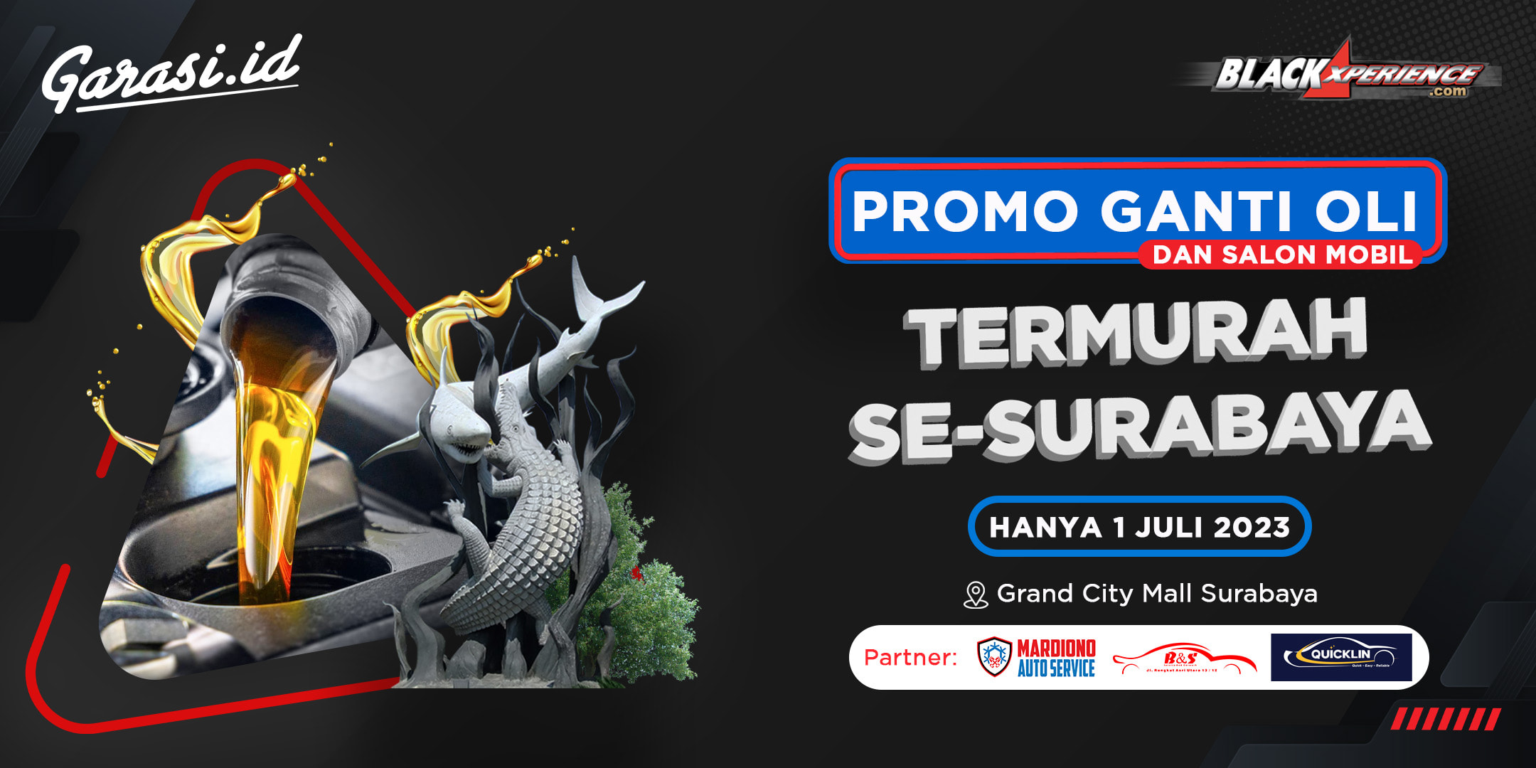 Nikmati promo spesial Garasi.id bekerjasama dengan partner terpercaya diskon ganti oli termurah Se-Surabaya di Event Black Auto Battle, Grand City Surabaya.