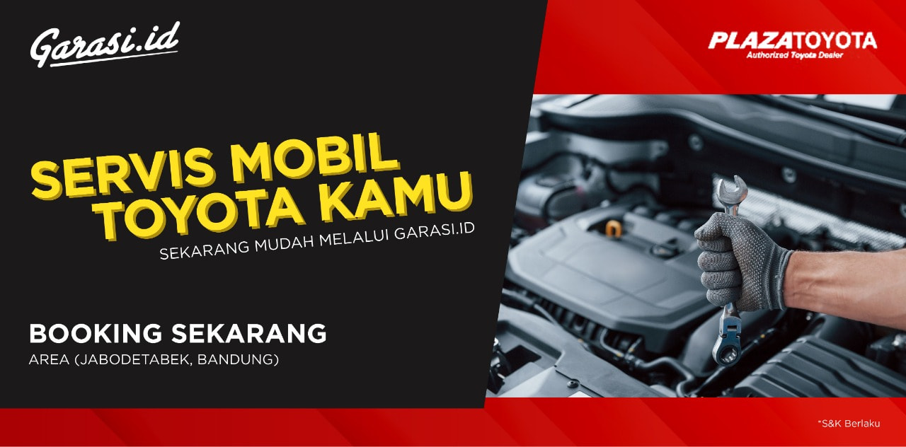 Garasi.id Menyediakan Voucher Servis Berkala Mobil Toyota Kamu di Plaza Toyota (area Jabodetabek dan Bandung)
