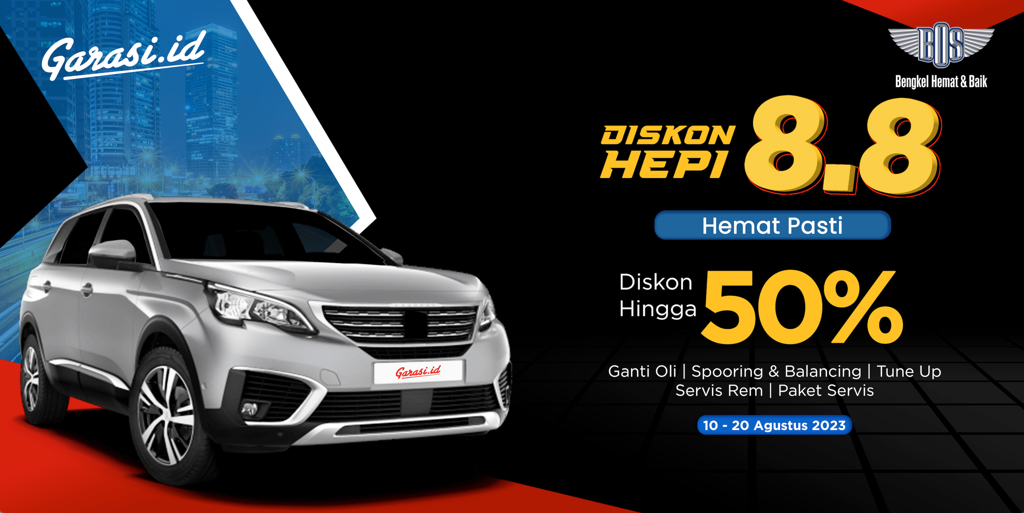 Promo 8.8 (10 - 20 Agustus 2023) Bengkel BOS diskon hingga 50% untuk servis mobil, cuci mobil, spooring dan ganti oli.