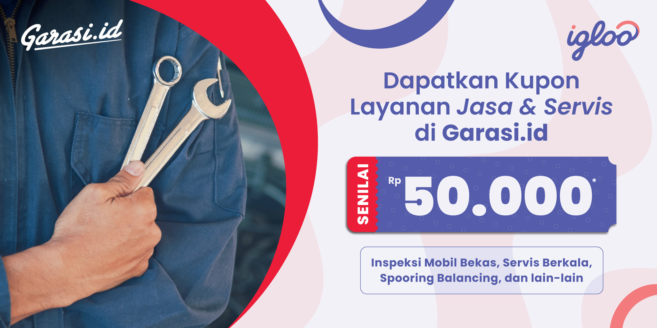 Promo Potongan Spesial Rp 50.000,- Garasi.id x Igloo