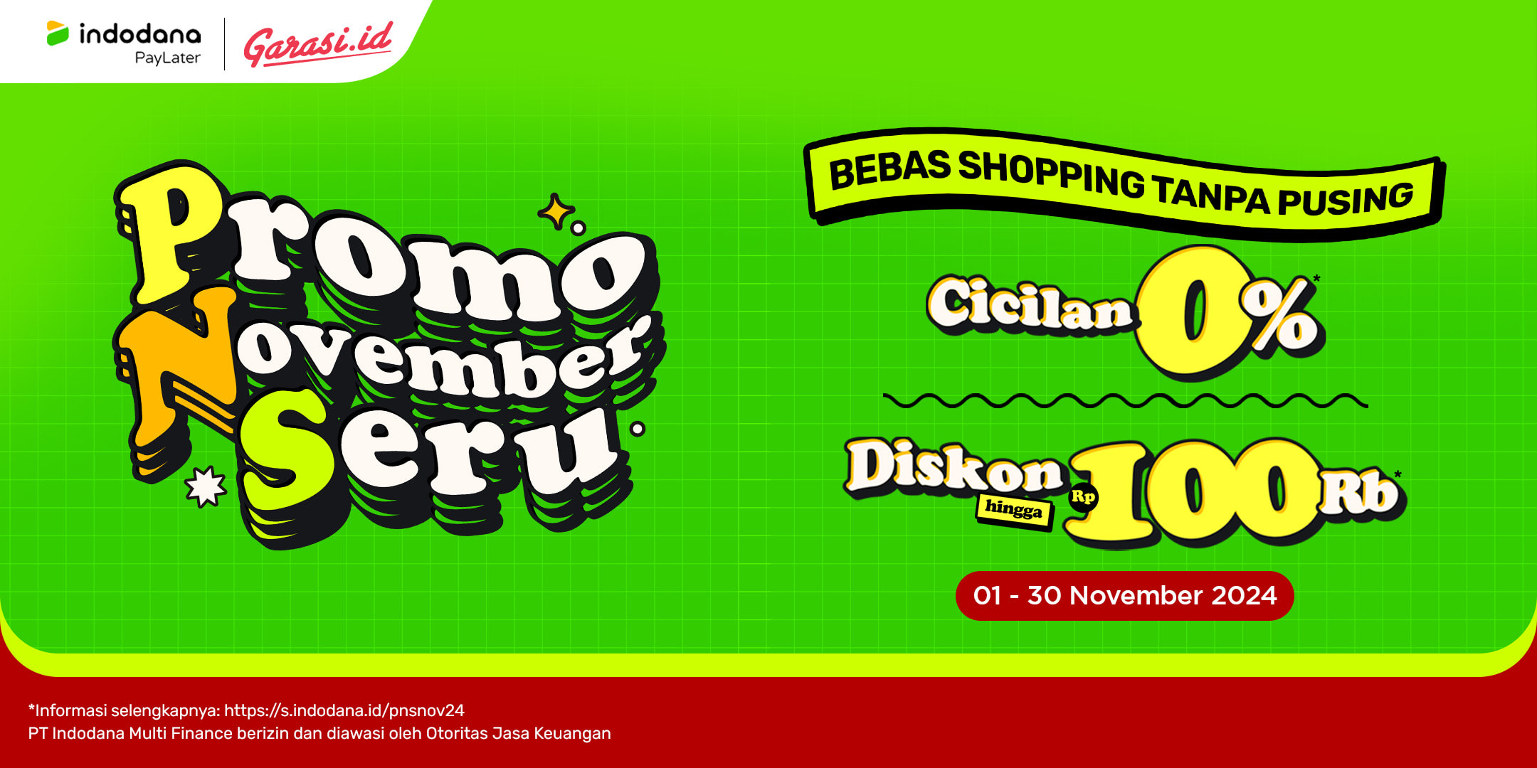 **Nikmati Promo November Seru dengan Cicilan 0% Plus Diskon hingga Rp100.000!**
Berlaku untuk semua produk Jasa Servis, Inspeksi Mobil, dan Asisten Darurat.