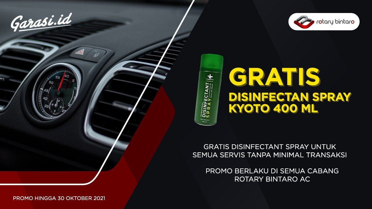 Promo Gratis Desinfektan Kyoto 400 ml untuk pembelian semua produk Rotary Bintaro di Garasi.id berlaku di semua cabang Rotary Bintaro