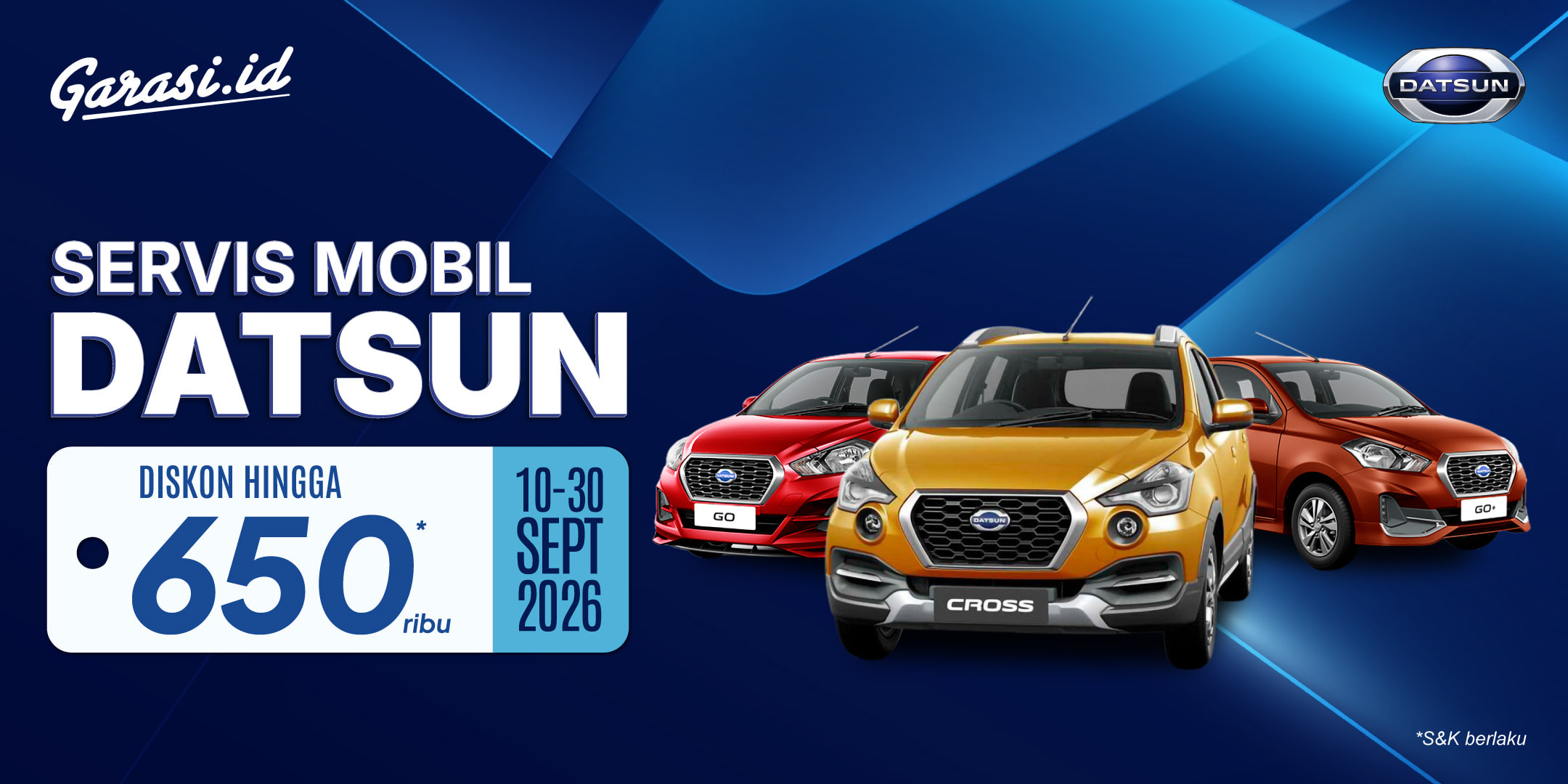 Nikmati harga khusus untuk servis mobil Datsun Go, Go+ & Cross **diskon hingga Rp650.000.**