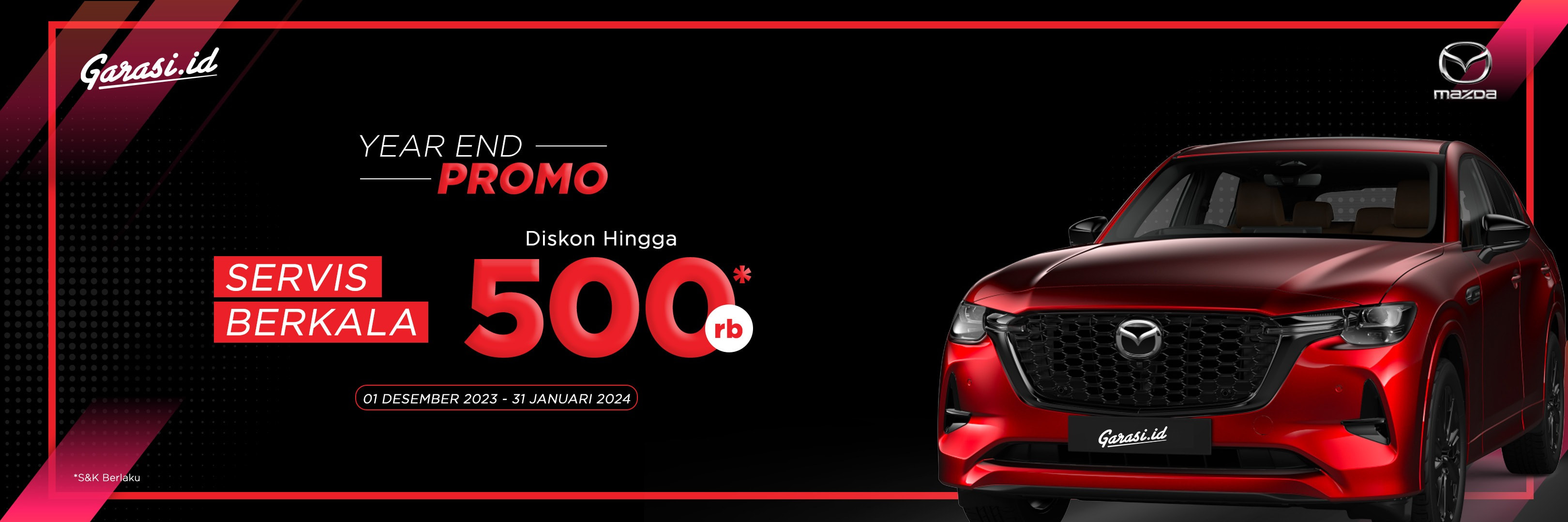 Promo End Year Mazda Disc. up to 500rb