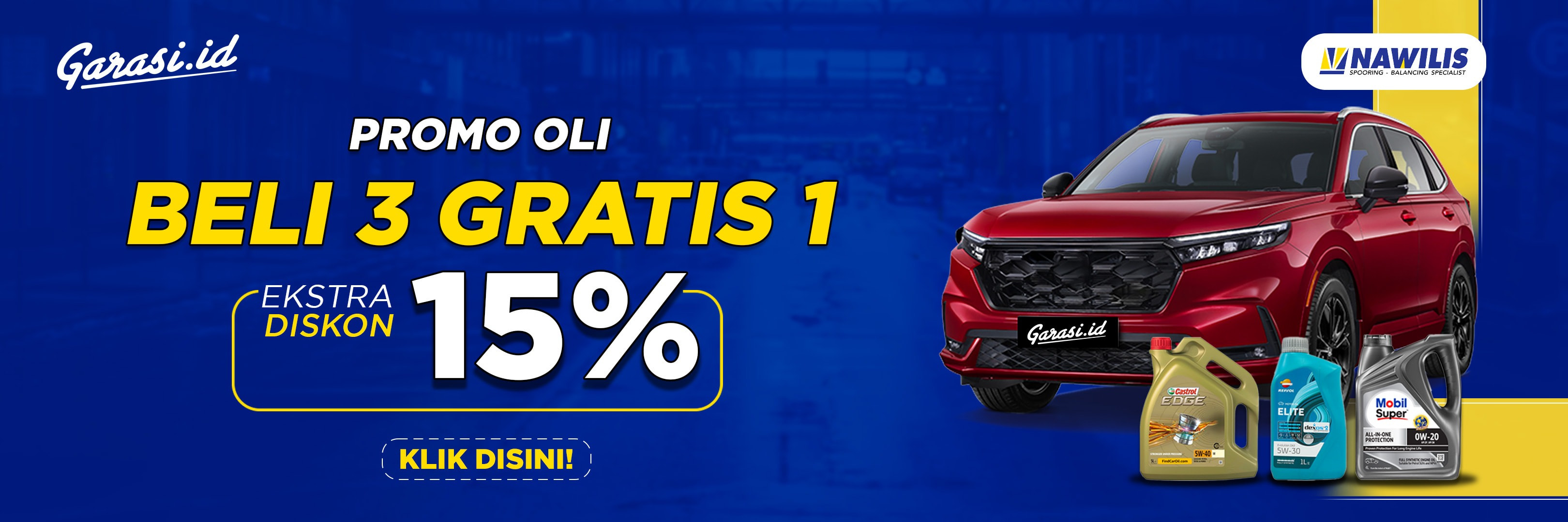 Spesial Promo Ganti Oli Buy 3 Get 1 + Discount 15% hanya di Bengkel Nawilis!