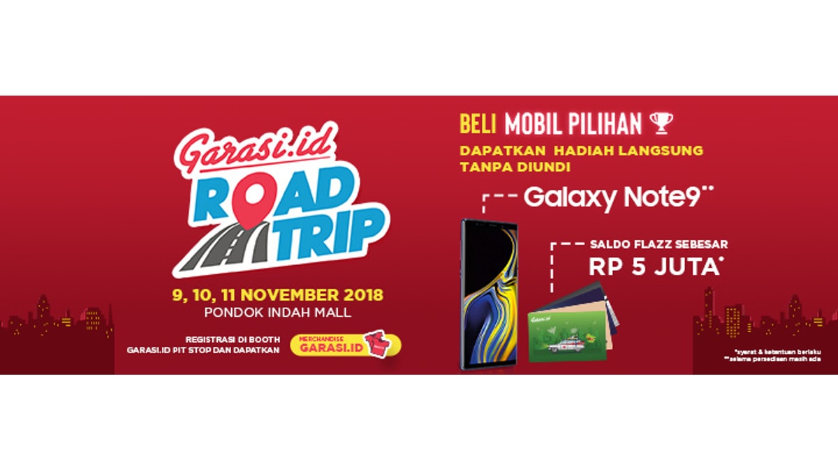Besok Garasi.id Road Trip Kasih Hadiah Langsung Galaxy Note 9 dan Flazz Card 5 Juta Event Garasi.id