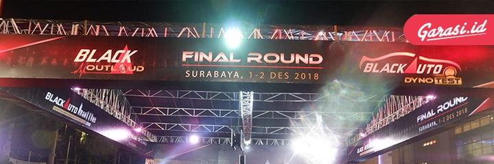 Hari Ini Final BlackAuto Battle 2018 Surabaya Garasi.id